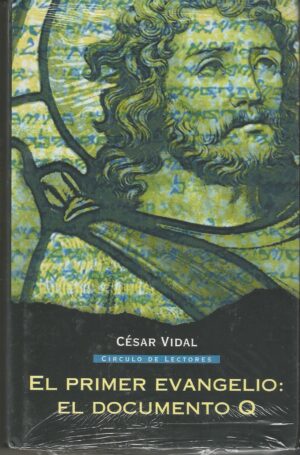 El primer evangelio, el documento Q