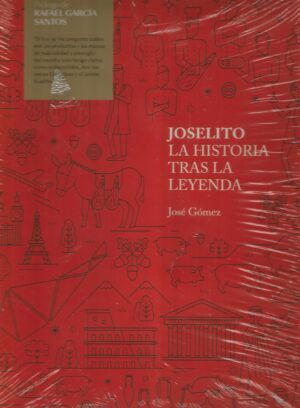 Joselito la historia tras la leyenda