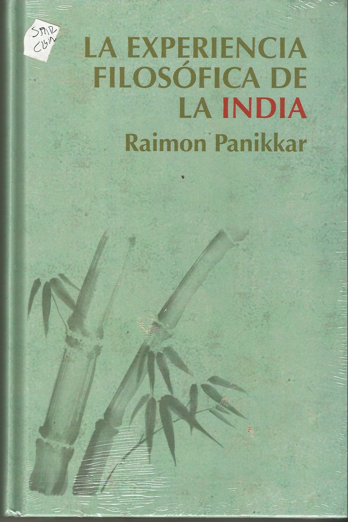 La experiencia filosofica de la india