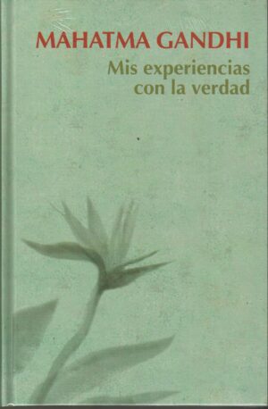 Mis experiencias con la verdad