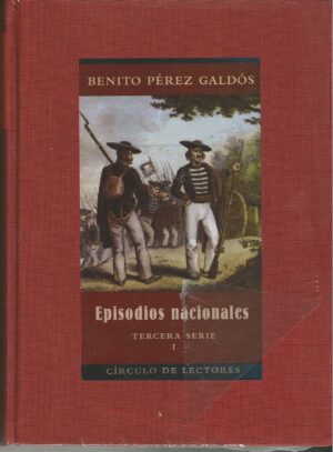 Episodios nacionales, tercera serie I,II,III,